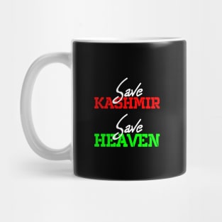 Save Kashmir Save Heaven - The Paradise On Earth Mug